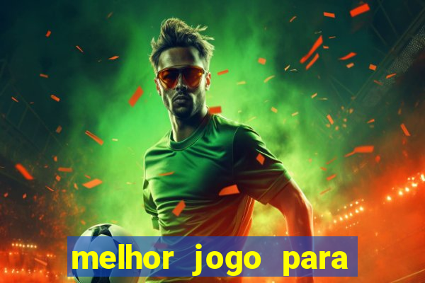 melhor jogo para ganhar dinheiro sem depositar nada